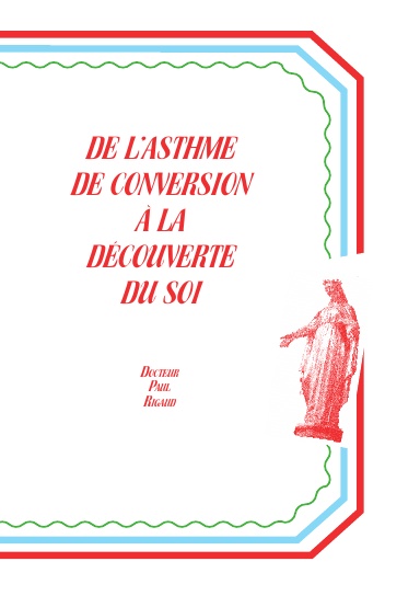 De l'asthme de conversion à la découverte du Soi