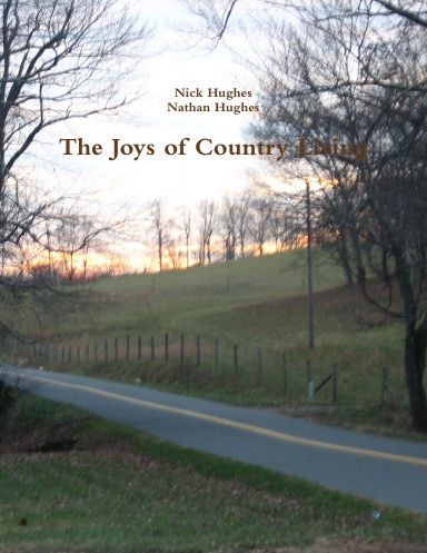 The Joys of Country Living