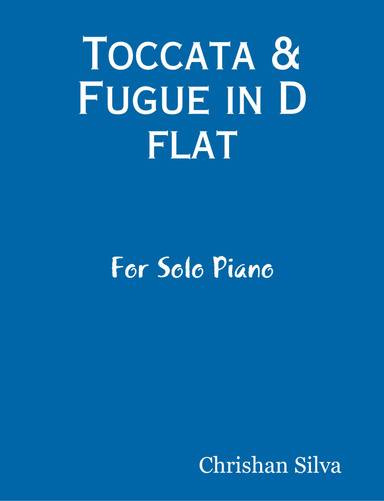Toccata & Fugue in D flat