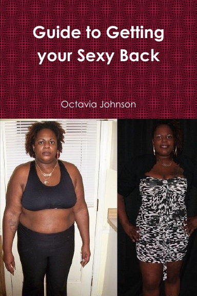 Guide to Getting your Sexy Back