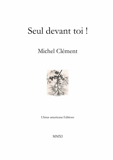 Seul devant Toi !