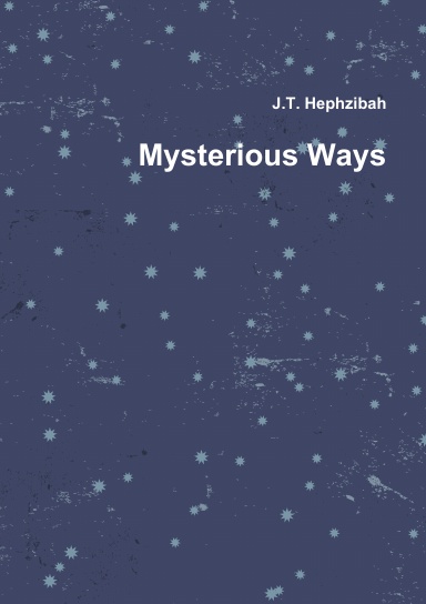 Mysterious Ways