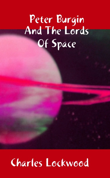 Peter Burgin And The Lords Of Space