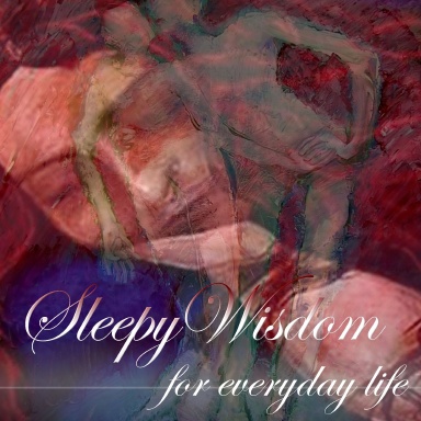 Sleepy Wisdom