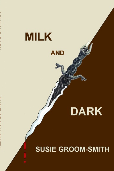 Milk and Dark