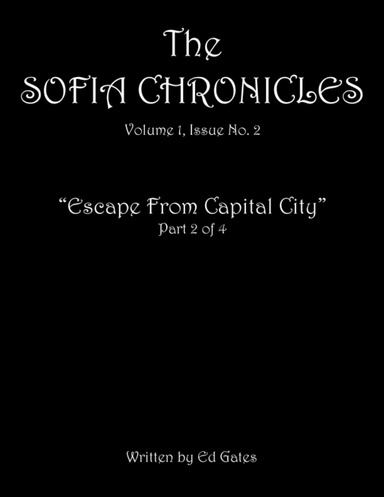 The Sofia Chronicles, Vol. 1, Issue No. 2