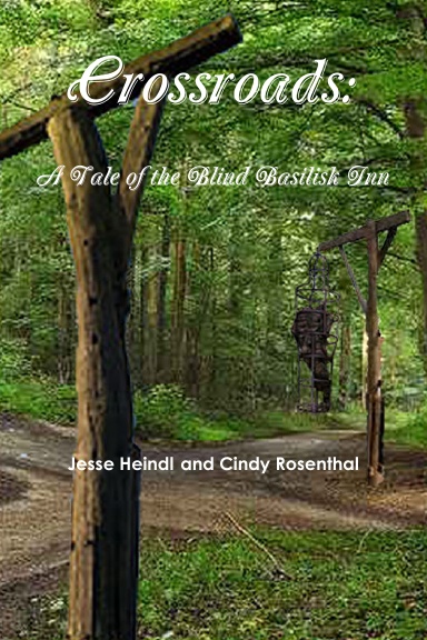 Crossroads: A Tale of the Blind Basilisk Inn