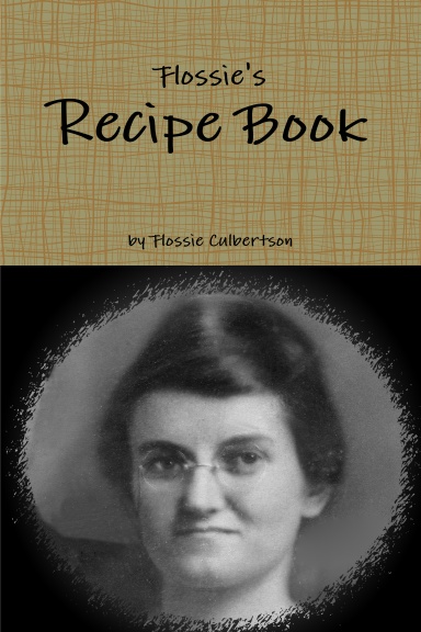 Flossie's Recipe Book