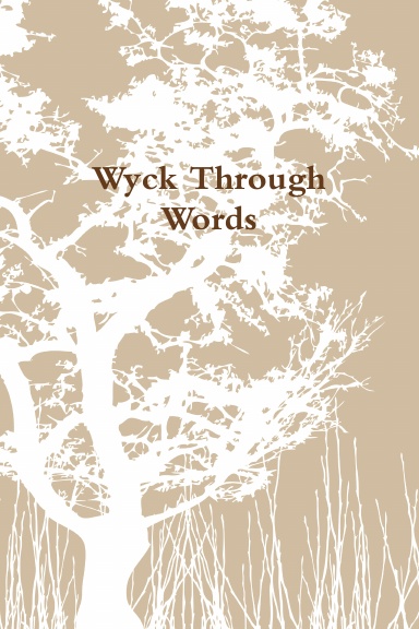 Wyck Through Words