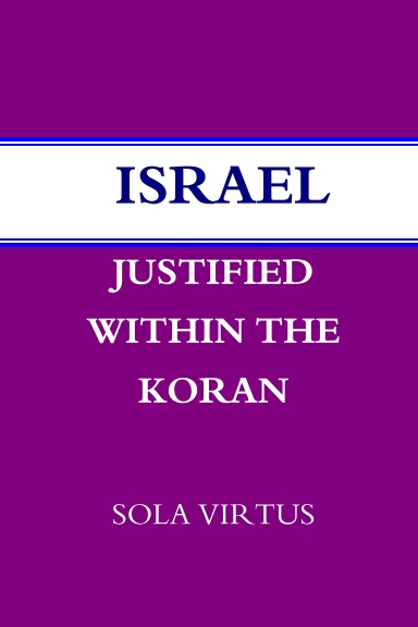 Israel Justified Within the Koran