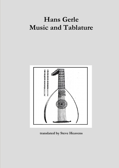 Hans Gerle's Music and Tablature