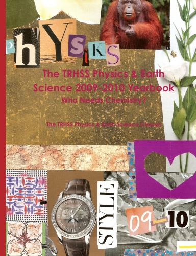 The TRHSS Physics & Earth Science 2009-2010 Yearbook