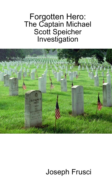 Forgotten Hero: The Captain Michael Scott Speicher Investigation