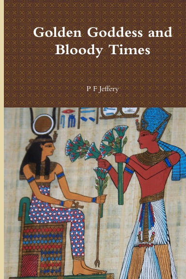 Golden Goddess and Bloody Times