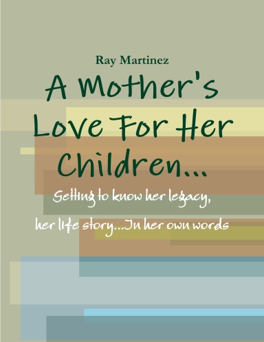 A Mother's Love For Her Children