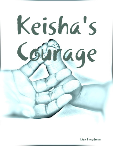 Keisha's Courage