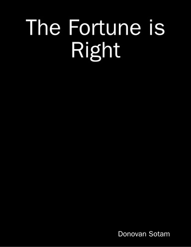 The Fortune is Right