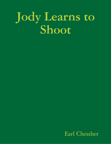 Jody Learns to Shoot