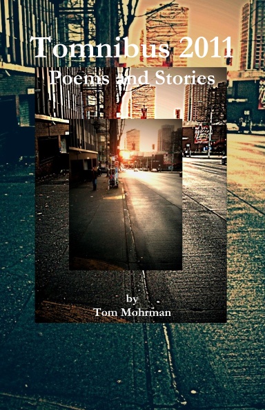 Tomnibus 2011: Poems and Stories