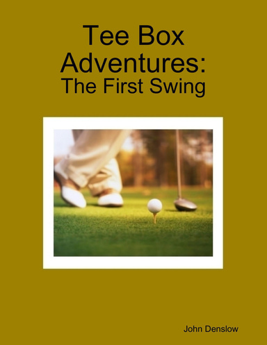 Tee Box Adventures: The First Swing