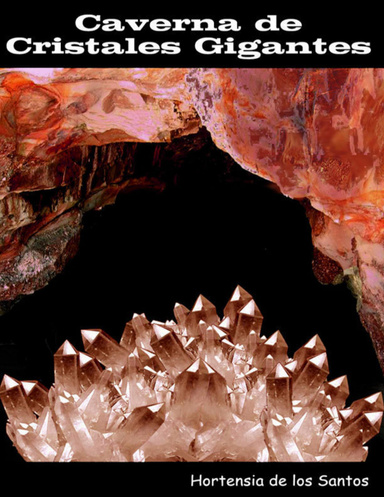 Caverna de Cristales Gigantes