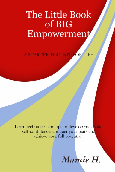 The Little Book of Big Empowerment
