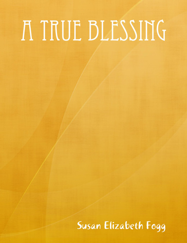 A True Blessing