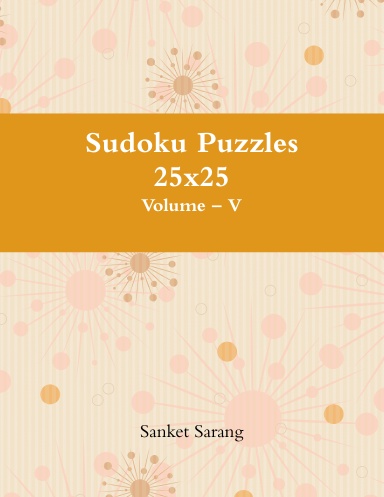 Sudoku Puzzles 25x25 Vol – V