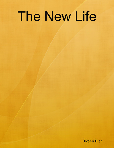 The New Life