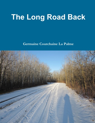 The Long Road Back