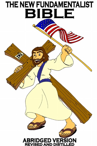 The New Fundamentalist Bible