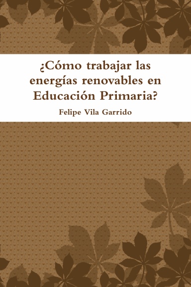 ¿Cómo trabajar las energías renovables en Educación Primaria?