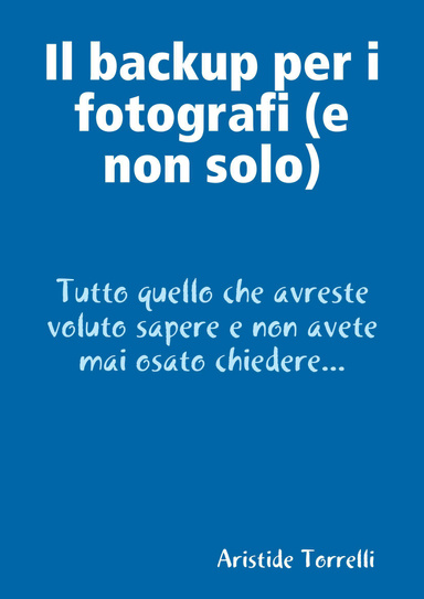 Tutto sul backup