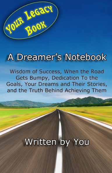 Your Legacy Book, A Dreamer's Notebook