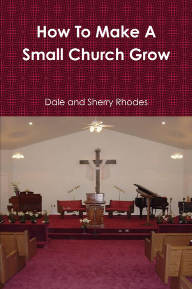 How to Make a Small Church Grow
