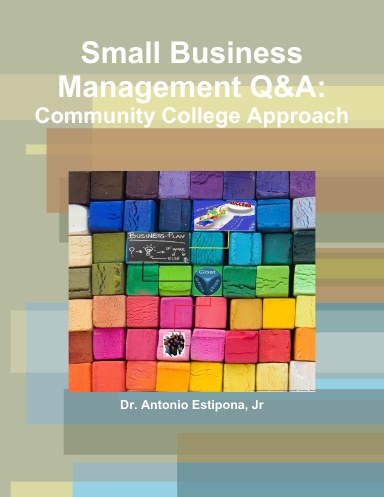 Small Business Management Q&A: A Community College Approach