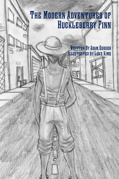 The Modern Adventures of Huckleberry Finn
