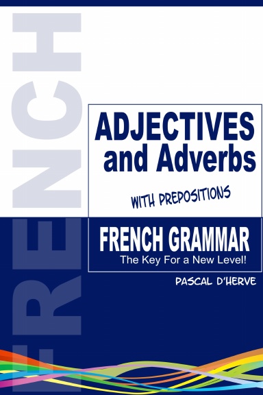 French Adjectives and Adverbs with Prepositions