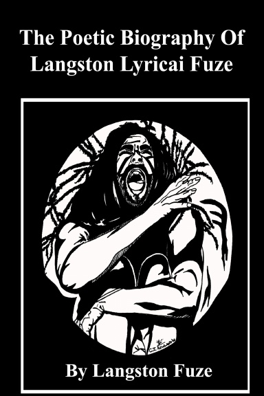 The Poetic Biography Of Langston Lyricai Fuze
