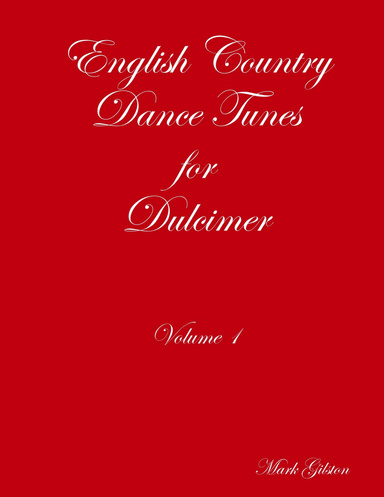 English Country Dance Tunes for Dulcimer Vol. 1