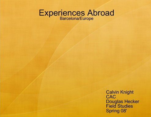 Studying Abroad: Barcelona/Europe