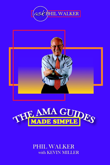 The AMA Guides Made Simple