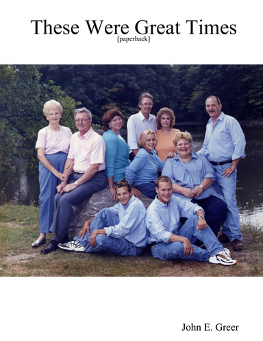 These Were Great Times