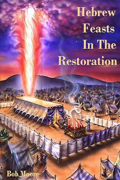 Hebrew Feasts In The Restoration