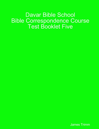Bible Correspondence Course Test Booklet Five