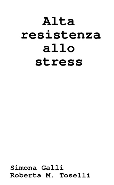 Alta resistenza allo stress