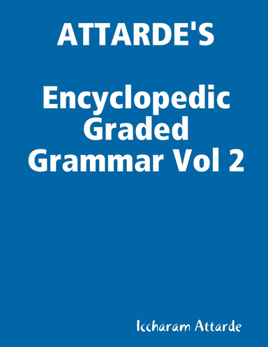 Encyclopedic Graded Grammar Vol 2