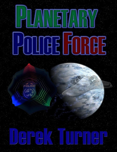 Planetary Police Force