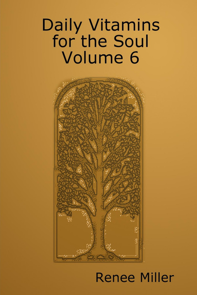 Daily Vitamins for the Soul Volume 6