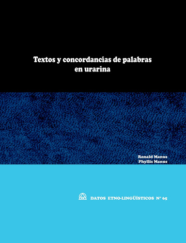 Textos y concordancias de palabras en urarina (DEL N° 65)